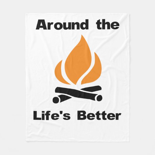 Das Leben ist besser um das Feuer Fleecedecke (Vorderseite)