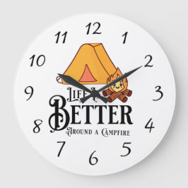 Das Leben ist besser um ein Campfeuer herum Große Wanduhr