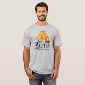 Das Leben ist besser um ein Campfeuer herum T-Shirt (Vorne ganz)