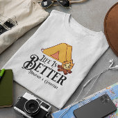 Das Leben ist besser um ein Campfeuer herum T-Shirt