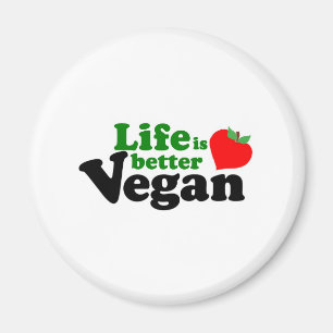 Das Leben ist besser Vegan Magnet