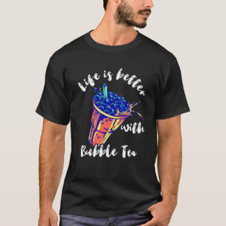 Das Leben ist besser, wenn der Tee-Lover-Tapioca-P T-Shirt