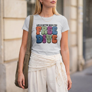 Das Leben ist besser, wenn du Free-Diving-Design t T-Shirt