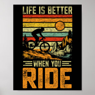 Das Leben ist besser, wenn du Retro-MTB lustig rei Poster