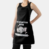 Das Leben ist besser, wenn Elefanten Niedlichen El Schürze (InSitu)