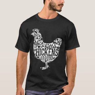 Das Leben ist besser, wenn Hühner in der Landwirts T-Shirt