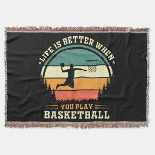 Das Leben ist besser, wenn man Basketball spielt Decke