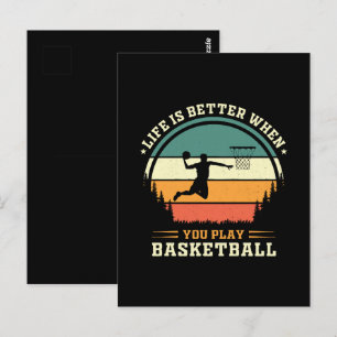 Das Leben ist besser, wenn man Basketball spielt Postkarte