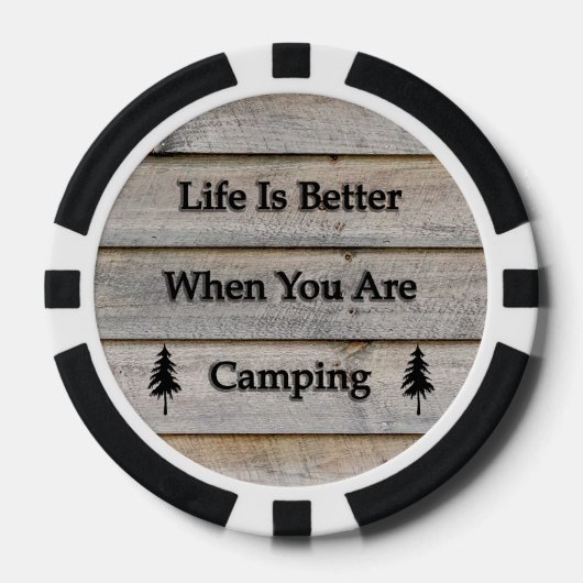 Das Leben ist besser, wenn man Camping ist Pokerchips (Vorderseite)