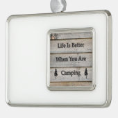 Das Leben ist besser, wenn man Camping ist Rahmen-Ornament Silber (Links)