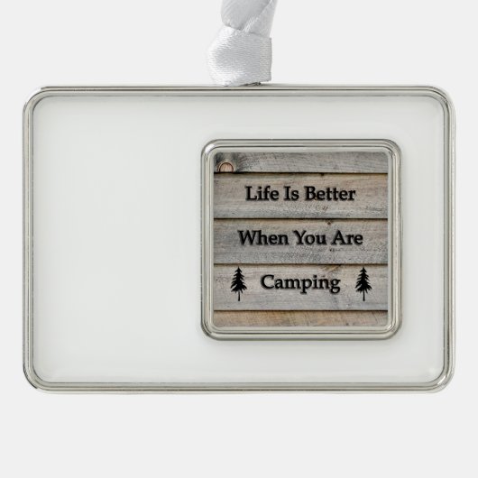 Das Leben ist besser, wenn man Camping ist Rahmen-Ornament Silber (Vorderseite)