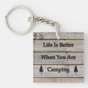Das Leben ist besser, wenn man Camping ist Schlüsselanhänger