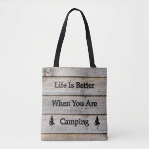 Das Leben ist besser, wenn man Camping ist Tasche