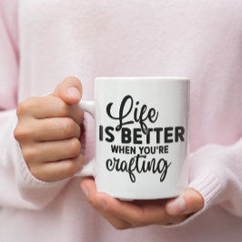 Das Leben ist besser, wenn man kreiert Kaffeetasse