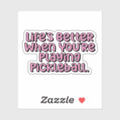 Das Leben ist besser, wenn man Pickleball pink spi Aufkleber (Blatt)