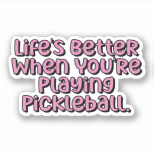 Das Leben ist besser, wenn man Pickleball pink spi Aufkleber
