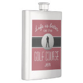 Das Leben ist besser Zitat Golfspiel Monogram Crim Flachmann (Rechts)