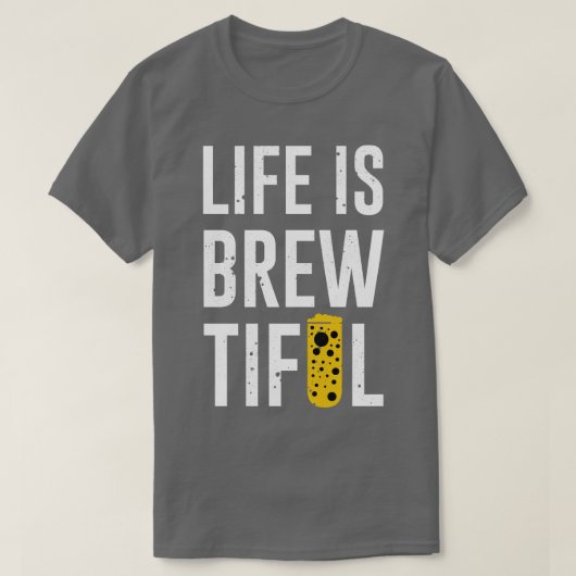 Das Leben ist braun T-Shirt (Design vorne)
