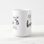 Das Leben ist Brew-tiful Kaffee Liebhaber Kaffeetasse (Mittel)