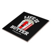 Das Leben ist Butter mit Popcorn Fliese (Seite)