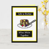 Das Leben ist Butter, wenn wir gemeinsam Kokett si Karte (Gelbe Blume)