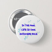 Das Leben ist cooler runder Knopf Button (Vorne & Hinten)