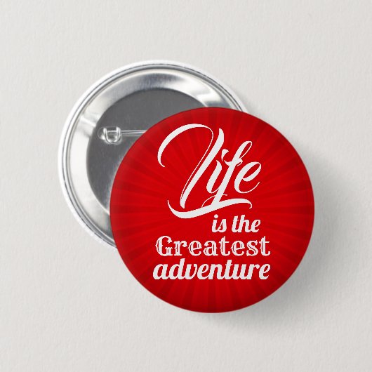 Das Leben ist das Bestste Abenteuer Button (Vorne & Hinten)