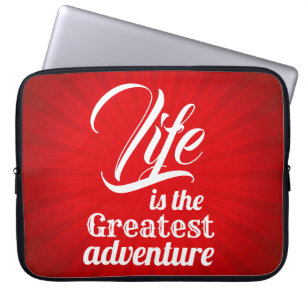 Das Leben ist das Bestste Abenteuer Laptopschutzhülle