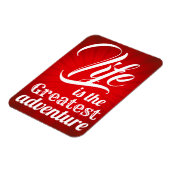 Das Leben ist das Bestste Abenteuer Magnet (Linke Seite)