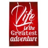 Das Leben ist das Bestste Abenteuer Mittlere Geschenktüte (Vorderseite)