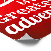 Das Leben ist das Bestste Abenteuer Poster (Ecke)