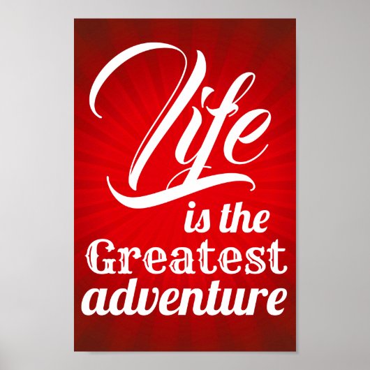 Das Leben ist das Bestste Abenteuer Poster (Vorne)