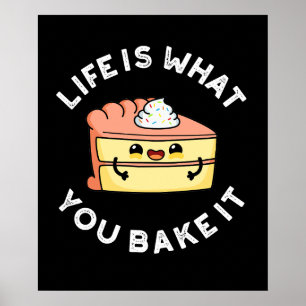 Das Leben ist das, was du backst es Funny Food Puf Poster