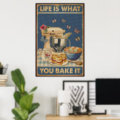 Das Leben ist das, was du backst Poster (Heimbüro)