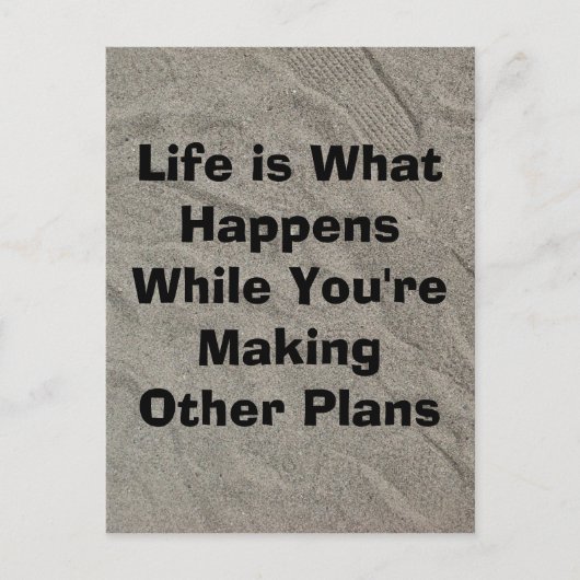 Das Leben ist das, was geschieht - Schritte in den Postkarte (Vorderseite)