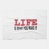 Das Leben ist das, was man macht Handtuch (Horizontal)