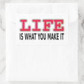 Das Leben ist das, was man macht Rechteckiger Aufkleber (Tasche)