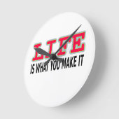 Das Leben ist das, was man macht Runde Wanduhr (Winkel)