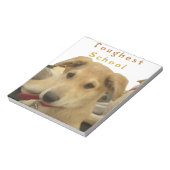 "Das Leben ist die gründlichste Schule" Hundekunst Notizblock (Rotiert)