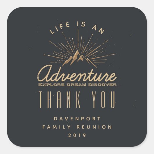 Das Leben ist ein Abenteuer Mountain Sunrochen Dan Quadratischer Aufkleber (Vorderseite)