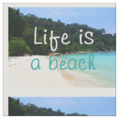 Das Leben ist ein Beach Pattern Stoff (Nahaufnahme)