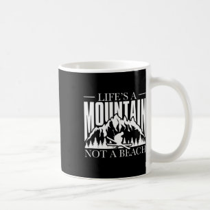 Das Leben ist ein Berg und kein Strand - Winterspo Kaffeetasse