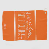 Das Leben ist ein besserer Golfkurs Zitat Orange u Golfhandtuch (Horizontal)