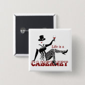Das Leben ist ein Cabernet Button (Vorne & Hinten)