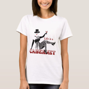 Das Leben ist ein Cabernet T-Shirt