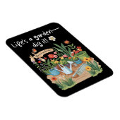 Das Leben ist ein Garten - Dig es! Magnet (Rechte Seite)