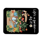 Das Leben ist ein Garten - Dig es! Magnet (Horizontal)