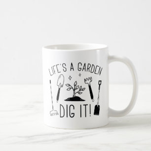 Das Leben ist ein Garten Kaffeetasse