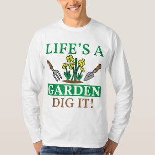 Das Leben ist ein Gartengrab Es Gemüse Pflanze T-S T-Shirt