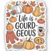 Das Leben ist ein gourgotischer Fall Aufkleber (Vorderseite)